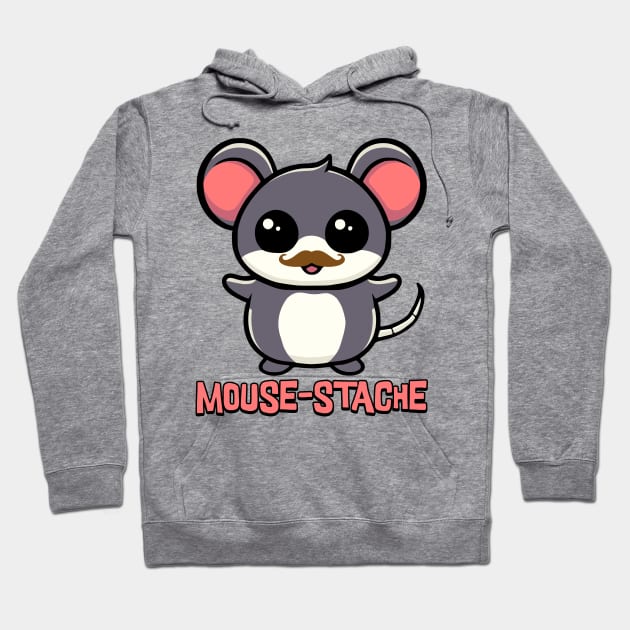 Mouse-stache! Cute Mouse Mustache Puns Hoodie by Cute And Punny